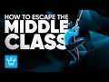 Download Lagu How to Escape The Middle Class