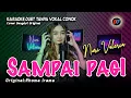 SAMPAI PAGI - Karaoke duet tanpa vokal cowok || Cover: Nuri Valeria (RHOMA IRAMA)