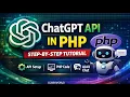 ChatGPT API Integration in PHP OpenAI Chat API Step-by-Step Tutorial