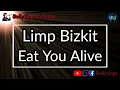 Download Lagu Limp Bizkit - Eat You Alive (Karaoke)