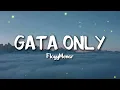 Lagu FloyyMenor - GATA ONLY (Letra/Lyrics) ft. Cris MJ