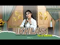Download Lagu IKHLAS - NOVIA ROZMA // VERSI BAJIDOR