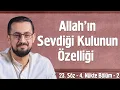 Lagu Allah'ın Sevdiği Kulunun Özelliği - 23. Söz 2. Mebhas 4. Nükte 2. Bölüm - Deizm Ve Vazife
