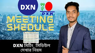 dxn md ashique ssd easy way to see meeting shedule dxn 01830786861