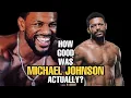 How GOOD was Michael Johnson Actually