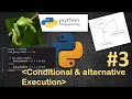 Conditional and Alternative execution Python programming Python language