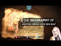 Download Lagu The Biography of Shaykh Abdul Aziz bin Baz