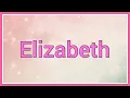 Elizabeth Name Origin Meaning Variations