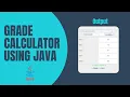 Java Grade Calculator - Build Your Own in 30 Minutes