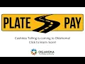 PlatePay Cashless Tolling in Oklahoma