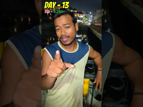 Day-13 earning for 🇮🇳 India to 🇸🇬 Singapore Cycle ride 🚴🏻‍♂️ #shorts #viral