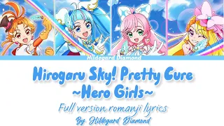 Download Hirogaru Sky! Pretty Cure ~Hero Girls~ (Full Version) - Romanji Lyrics by Hildegard MP3