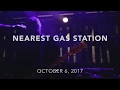 Nearest Gas Station Live at Bang On