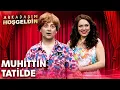 Lagu Muhittin Ailesi Tatilde | Arkadaşım Hoşgeldin