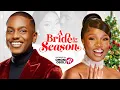 A BRIDE FOR THE SEASON - Nigerian Movies 2025 Latest Full Movies
