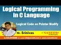 Logical Code on Pointer Modify Logical Programming in C by Mr Srinivas