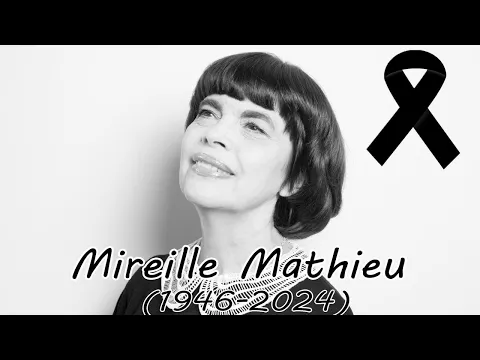 Download MP3 🔆 Repose en paix! Triste nouvelle concernant la belle chanteuse Mireille Mathieu