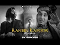 Download Lagu Ranbir Kapoor Mashup 2024 | SICKVED | Kabira | Satranga