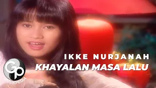 ikke nurjanah khayalan masa lalu