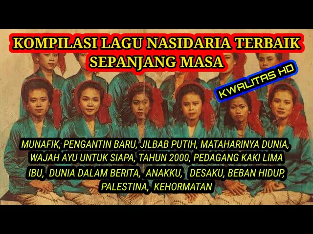 Download MP3 KUMPULAN LAGU NASIDARIA TERPOPULER FULL ALBUM || QASIDAH TERBAIK SEPANJANG MASA