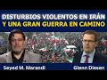 Lagu Seyed M. Marandi: Disturbios violentos y una gran guerra en camino