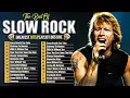 Download Lagu Bon jovi, Nirvana, Air Supply, Led Zeppelin, Eagles, Scorpions -Slow Rock Love Song Nonstop