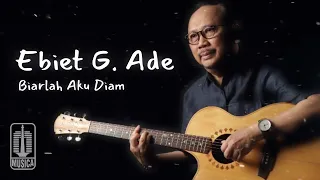 ebiet g ade biarlah aku diam official lyric video 