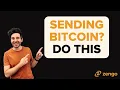 Want to send Bitcoin Important tips for sending BTC and any cryptoasset