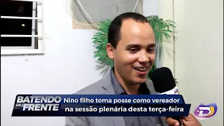 NINO FILHO TOMA POSSE COMO VEREADOR EM NAZARÉ DA MATA