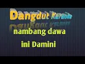 Lagu NAMBANG DAWA TARLING  INIH DAMINI Karaoke Tanpa Vokal@DEDIROSADI