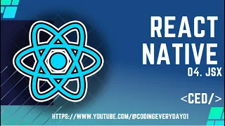 React Native Tutorial 4 JSX
