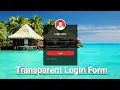 How to create Transparent Login Form with HTML CSS webdev