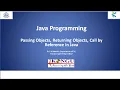 Passing object as argument Returning Objects Call by Reference in Java CS lectures by SKN