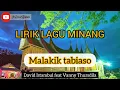 Download Lagu LIRIK LAGU MINANG // MALAKIK HATI TABIASO // DAVID ISTAMBUL FEAT VANNY THURSDILA