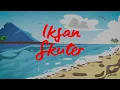Lagu Iksan Skuter - Tumbuh dan Tergesa (Official Video Lyrics)