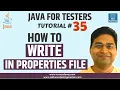 Java for Testers - How to Write in Java Properties File