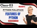 Python FullStack Class 03 Features Of Python Beginner s Guide 91 9652532383
