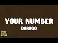 Download Lagu Darkoo - Your Number (Lyrics)