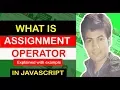 Learn JavaScript How to Use Assignment Operators - Easily