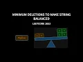 Minimum Deletions to Make String Balanced - Leetcode 1653