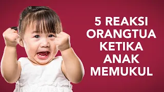 bagaimana sebaiknya reaksi kita saat anak memukul dr dimple nagrani sp a
