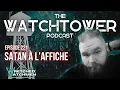 The Watchtower 24 Satan a l affiche