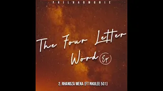 2 rhandza wena ft nkulee 501 
