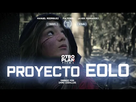 Trailer // PROYECTO EOLO - OTRO PLAN films
