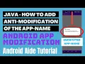 AIDE JAVA TUTORIAL - How To Add Anti-Modification