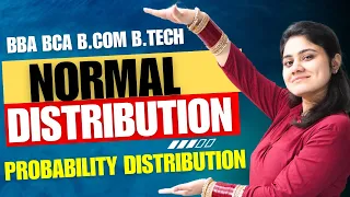 Normal Distribution Probability Distribution Statistics BBA BCA BCOM Dream Maths