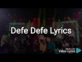 Defe Defe Lyrics by Team Eternity Ghana