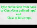 55 Type conversion Basic to class and Class to basic in c