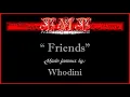Friends by Whodini, Song & Lyrics Video