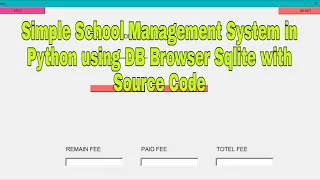 Simple School Management System in Python using DB Browser Sqlite with Source Code